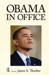 Book cover of Obama in Office by James A. Thurber