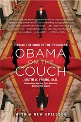 Book cover of Obama on the Couch by Frank, M.D., Justin A.