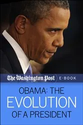 Book cover of Obama: The Evolution of a President by The Washington Post