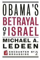 Book cover of Obama's Betrayal of Israel by Michael Ledeen