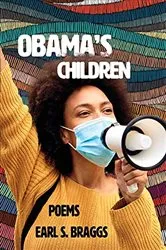 Book cover of Obama's Children by Earl Braggs