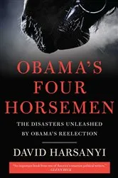 Book cover of Obama's Four Horsemen by David Harsanyi
