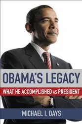 Book cover of Obama's Legacy by Michael I. Days