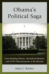 Book cover of Obama's Political Saga by Mary L. Rucker