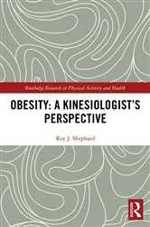 Book cover of Obesity: A Kinesiology Perspective by Roy Shephard