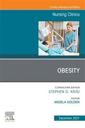 Book cover of Obesity, An Issue of Nursing Clinics, E-Book by Golden DNP, FNP-C, FAANP, Angela