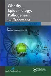 Book cover of Obesity Epidemiology, Pathogenesis, and Treatment by Rexford S. Ahima