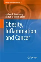 Book cover of Obesity, Inflammation and Cancer by Andrew J. Dannenberg