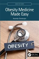 Book cover of Obesity Medicine Made Easy by Ananda Chatterjee