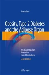 Book cover of Obesity, Type 2 Diabetes and the Adipose Organ (2nd ed.) by Saverio Cinti