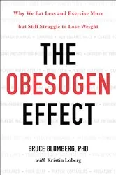 Book cover of Obesogen Effect by Bruce Blumberg
