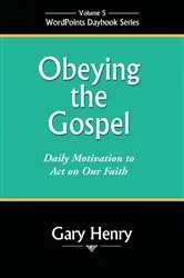 Book cover of Obeying the Gospel by Gary Henry