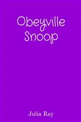 Book cover of Obeyville Snoop by Unknown