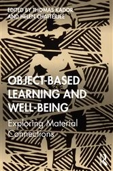 Book cover of Object-Based Learning and Well-Being by Thomas Kador