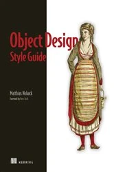 Book cover of Object Design Style Guide by Matthias Noback
