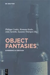 Book cover of Object Fantasies by Philippe Cordez