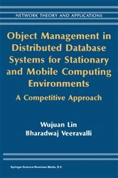 Book cover of Object Management in Distributed Database Systems for Stationary and Mobile Computing Environments by Wujuan Lin