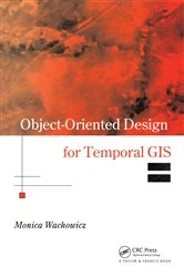 Book cover of Object-Oriented Design for Temporal GIS by Monica Wachowicz