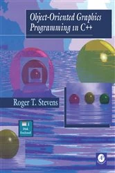 Book cover of Object-Oriented Graphics Programming in C++ by Roger T. Stevens