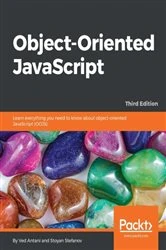 Book cover of Object-Oriented JavaScript (3rd ed.) by Ved Antani