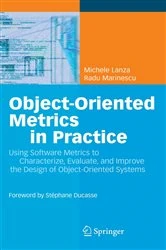 Book cover of Object-Oriented Metrics in Practice by Michele Lanza