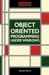 Book cover of Object-Oriented Programming under Windows by Stephen Morris