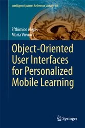Book cover of Object-Oriented User Interfaces for Personalized Mobile Learning by Efthimios Alepis
