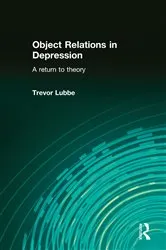 Book cover of Object Relations in Depression by Trevor Lubbe