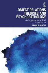 Book cover of Object Relations Theories and Psychopathology (2nd ed.) by Frank Summers
