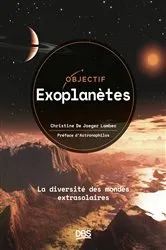 Book cover of Objectif exoplanètes by Christine De Jaeger Lambec