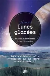 Book cover of Objectif lunes glacées by Christine De Jaeger Lambec