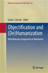 Book cover of Objectification and (De)Humanization by Sarah J. Gervais