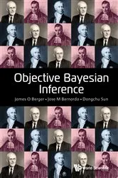 Book cover of Objective Bayesian Inference by Unknown