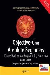 Book cover of Objective-C for Absolute Beginners (2nd ed.) by Gary Bennett