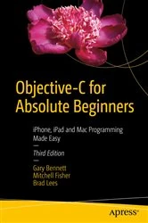Book cover of Objective-C for Absolute Beginners (3rd ed.) by Gary Bennett