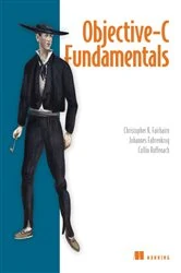 Book cover of Objective-C Fundamentals by Collin Ruffenach