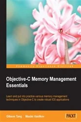 Book cover of Objective-C Memory Management Essentials by Gibson Tang