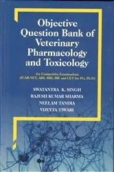 Book cover of Objective Question Bank Of Veterinary Pharmacology And Toxicology by Swatantra K. Singh