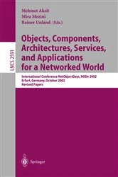 Book cover of Objects, Components, Architectures, Services, and Applications for a Networked World by Mehmet Aksit