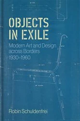 Book cover of Objects in Exile by Robin Schuldenfrei