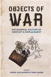 Book cover of Objects of War by Leora Auslander