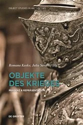 Book cover of Objekte des Krieges by Romana Kaske