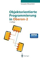 Book cover of Objektorientierte Programmierung in Oberon-2 (3rd ed.) by Hanspeter Mössenböck