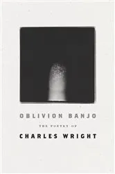 Book cover of Oblivion Banjo by Charles Wright