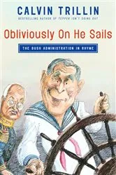Book cover of Obliviously On He Sails by Calvin Trillin