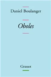 Book cover of Oboles by Daniel Boulanger