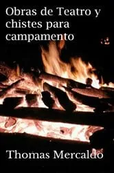 Book cover of Obras de teatro y chistes para campamento by Thomas Mercaldo