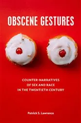 Book cover of Obscene Gestures by Patrick S. Lawrence