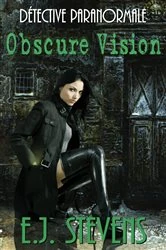 Book cover of Obscure Vision by E.J. Stevens