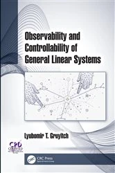 Book cover of Observability and Controllability of General Linear Systems by Lyubomir T. Gruyitch
